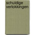 Schuldige verlokkingen