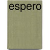 Espero door Ineke Dons