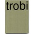 Trobi