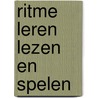 Ritme leren lezen en spelen door Jacco Lamfers