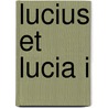 Lucius et Lucia I door Ls Coronalis