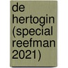 De Hertogin (Special Reefman 2021) door Danielle Steel