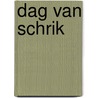 Dag van Schrik by Gerbrand Sok