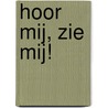 Hoor mij, zie mij! door Karim Amghar