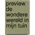Preview De wondere wereld in mijn tuin