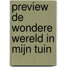 Preview De wondere wereld in mijn tuin by Elisabeth Emmanuel
