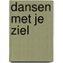 Dansen met je ziel