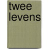 Twee levens door Jasmijn Vosbergen