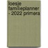 Loesje Familieplanner - 2022 Primera