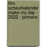 Film scheurkalender Make My Day - 2022 - Primera by Unknown