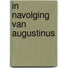 In navolging van Augustinus by Martijn Schrama