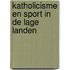 Katholicisme en sport in de Lage Landen