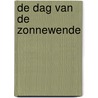De dag van de zonnewende by Sarah Lark