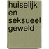 Huiselijk en seksueel geweld