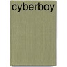 Cyberboy door Tanja de Jonge
