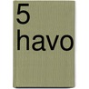 5 havo door Onbekend
