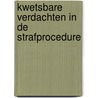 Kwetsbare verdachten in de strafprocedure door Lore Mergaerts