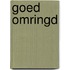 Goed omringd