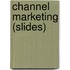 Channel Marketing (slides)