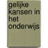 Gelijke kansen in het onderwijs
