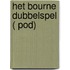 Het Bourne dubbelspel ( POD)