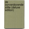 De oorverdovende stilte (Deluxe edition) door Antek Gordon