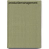 Productiemanagement by I. ir. Martens