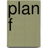 Plan F by Joris Meersschaert