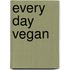 Every Day Vegan