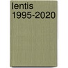 Lentis 1995-2020 door Rense Schuurmans
