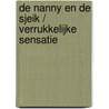 De nanny en de sjeik / Verrukkelijke sensatie door Tessa Radley