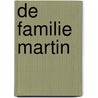 De familie Martin door David Foenkinos