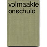 Volmaakte onschuld by Daniëlle Disser