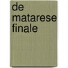 De Matarese Finale door Robert Ludlum
