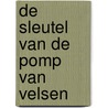 de sleutel van de pomp van Velsen by Unknown