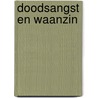 Doodsangst en waanzin door Edgar Allen Poe