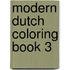 Modern dutch coloring book 3