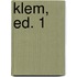 Klem, ed. 1