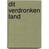 Dit verdronken land door Renske Jonkman