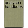 Analyse I Handboek door S. Vandewalle