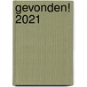 Gevonden! 2021 door Anne Baaths