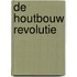De Houtbouw Revolutie