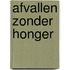 Afvallen zonder Honger