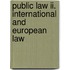 Public Law II. International and European Law