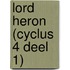 Lord Heron (cyclus 4 deel 1)