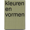 Kleuren en vormen door Onbekend