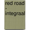 Red Road - Integraal door Derib