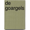 De Goargels door Jochem Myjer