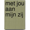 Met jou aan mijn zij by Gayle Callen