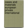 Cases and Materials European Private International door Geert Van Calster